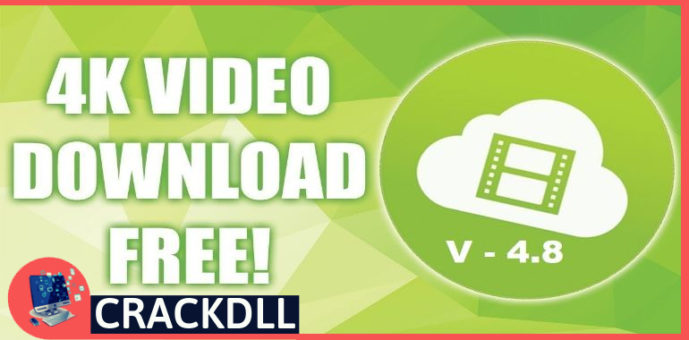 4K Video Downloader Product Key