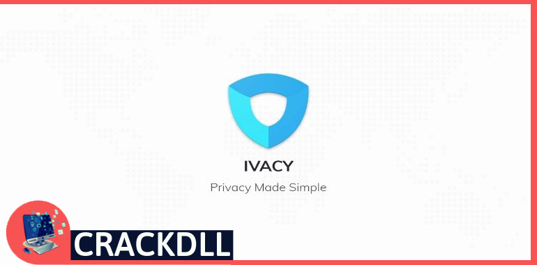 Ivacy VPN Product Key