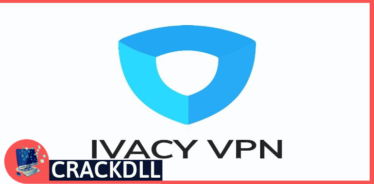 Ivacy VPN keygen