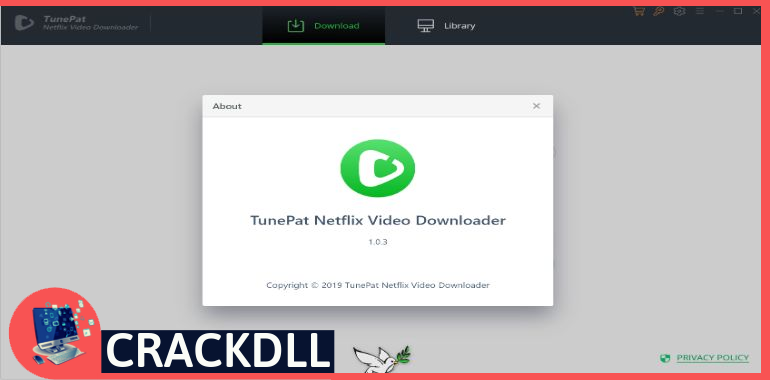 TunePat Netflix Video Downloader 1.3.2 + Patch Application Full Version