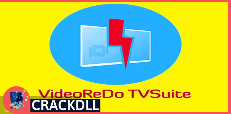 VideoReDo TVSuite Activation Code